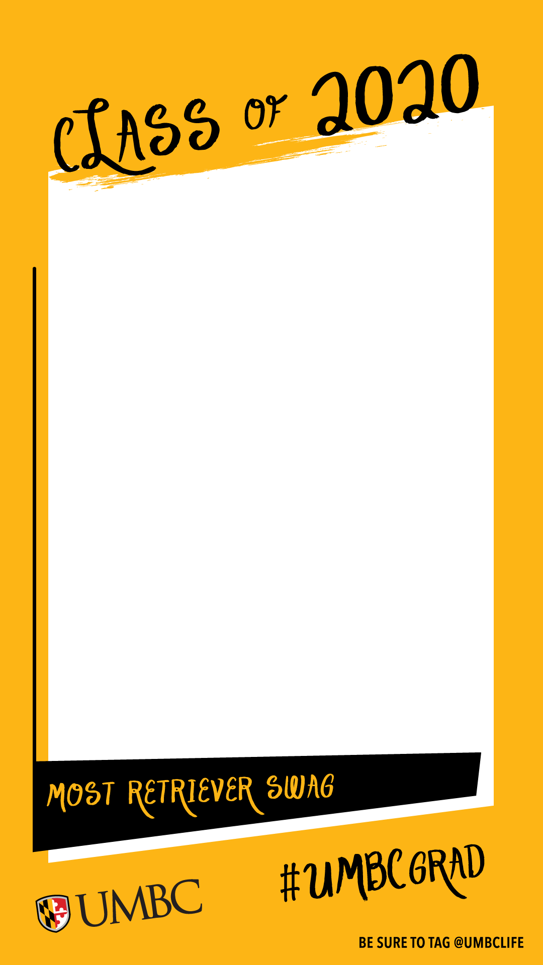 Class of 2020 portrait overlay with gold border. Text on bottom says Most Most Retriever Swag above UMBC logo.